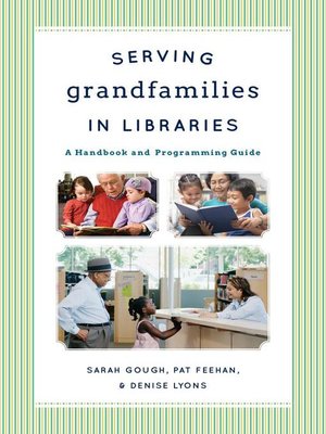 cover image of Serving Grandfamilies in Libraries